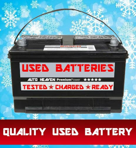 a used car battery is better than buying new Auto Heaven